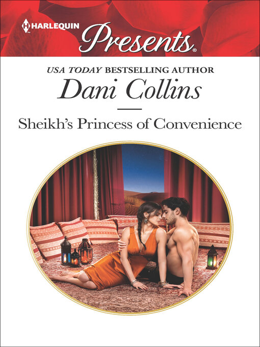 Title details for Sheikh's Princess of Convenience by Dani Collins - Wait list